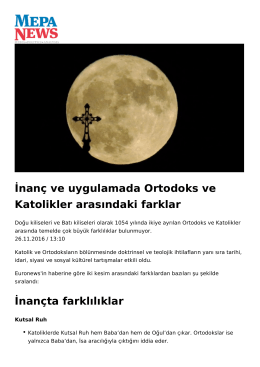 İnanç ve uygulamada Ortodoks ve Katolikler