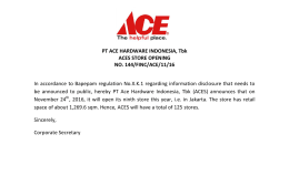 PT ACE HARDWARE INDONESIA, Tbk ACES STORE OPENING NO