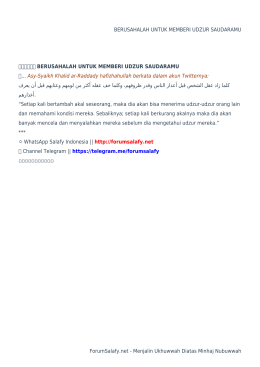 BERUSAHALAH UNTUK MEMBERI UDZUR SAUDARAMU BERUSAHALAH UNTUK