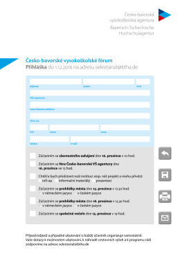 Česko-bavorské vysokoškolské fórum Přihláška do 1.12.2016 na