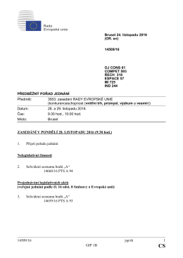 14509/16 jsp/rk 1 GIP 1B ZASEDÁNÍ V PONDĚLÍ 28. LISTOPADU