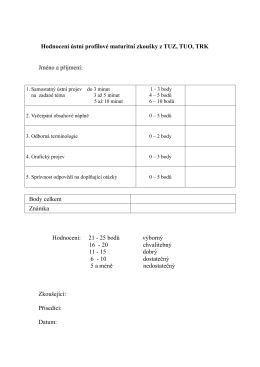 Hodnocení ústní profilové maturitní zkoušky z TUZ, TUO, TRK