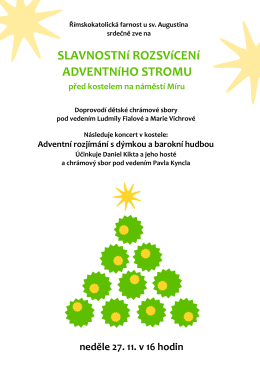 SLAVNOSTNí ROZSVíCENí ADVENTNíHO STROMU
