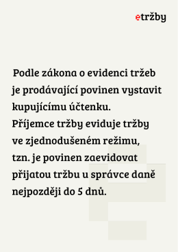 Podle zákona o evidenci tržeb je prodávající povinen vystavit