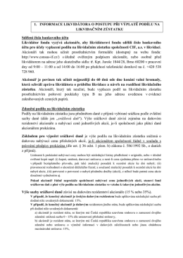 Informace likvid&aacute;tora o postupu při v&yacute;platě pod&iacute;lu na likvidačn&iacute;m