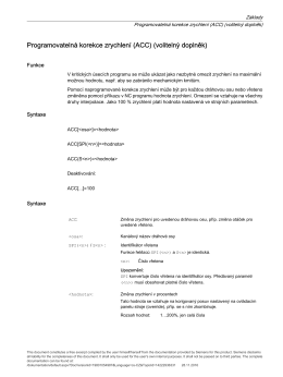 Programovatelná korekce zrychlení (ACC) (volitelný doplněk)