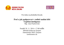 Proč a jak podporovat v rodině nadání dětí Úspěšná inteligence