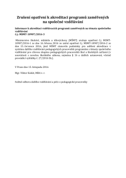 Zrušení opatření k akreditaci programů zaměřených na společné