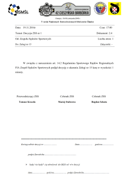 Data: 19.11.2016r Czas: 17:00 Temat: Decyzja ZSS nr 1 Dokument