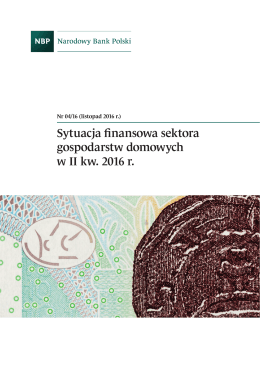 Sytuacja finansowa sektora gospodarstw domowych w II kw. 2016 r.