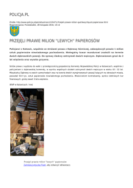 POLICJA.PL PRZEJĘLI PRAWIE MILION "LEWYCH" PAPIEROSÓW