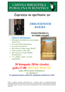 Zaprasza na spotkanie ze: 30 listopada 2016r (środa) godz.17:00