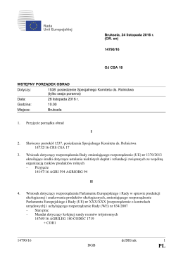 14790/16 dt/DH/mk 1 DGB 1. Przyjęcie porządku obrad I 2