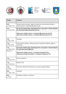 Termin Program 6.01. g. 13.00-17.30 Otwarcie biura zawodów