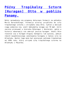 P&oacute;źny Tropikalny Sztorm [Huragan] Otto w pobliżu