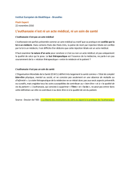 L`euthanasie n`est ni un acte médical, ni un soin de santé