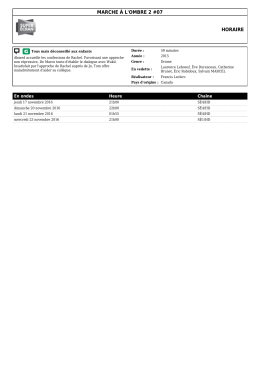 MARCHE À L`OMBRE 2 #07 HORAIRE