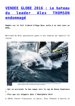 VENDEE GLOBE 2016 : Le bateau du leader Alex THOMSON