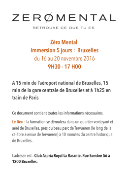 Bruxelles du 16 au 20 novembre 2016 9H30 - 17 H00