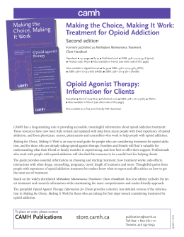 Making the Choice, Making It Work: Treatment for Opioid