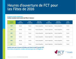 Heures d`ouverture de FCT pour les F&ecirc;tes de 2016