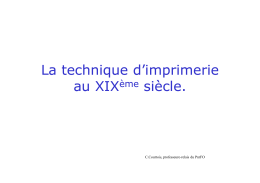 La technique d`imprimerie au XIXème siècle.