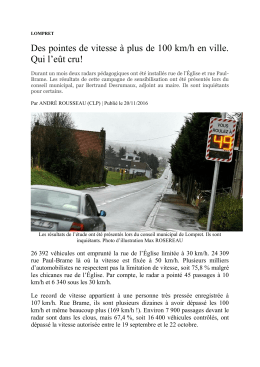 Des pointes de vitesse &agrave; plus de 100 km/h en ville. Qui l