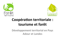 Coop&eacute;ra on territoriale : tourisme et for&ecirc;t