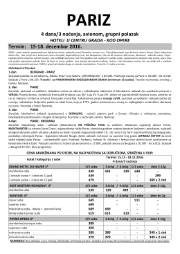 4 dana/3 noćenja, avionom, grupni polazak Termin: 15