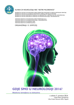 gdje smo u neurologiji 2016? - Hrvatsko društvo za neurovaskularne