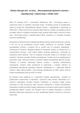Održan Okrugli stol na temu „Resocijalizacija liječenih - HZZ-a