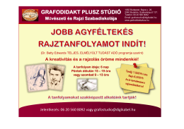 GRAFODIDAKT PLUSZ ST&Uacute;DI&Oacute; Műv&eacute;szeti &eacute;s Rajzi Szabadiskol&aacute;ja