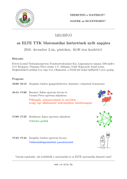 MEGH&Iacute;V&Oacute; az ELTE TTK Matematikai Int&eacute;zet&eacute;nek ny&iacute;lt napj&aacute;ra 2016