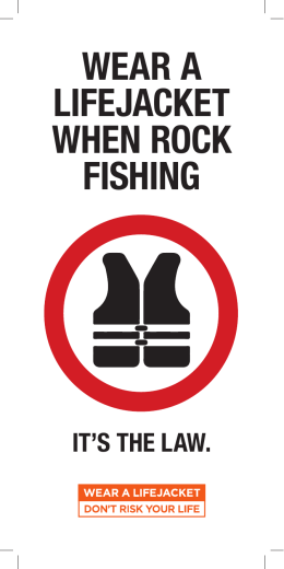 WEAR A LIFEJACKET WHEN ROCK FISHING