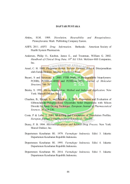 46 DAFTAR PUSTAKA Abdou, H.M. 1989. Dissolution, Bioavaibility