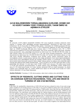 &Ccedil;4140 malzemesinin tornalamasında ilerleme, kesme hızı ve kesici