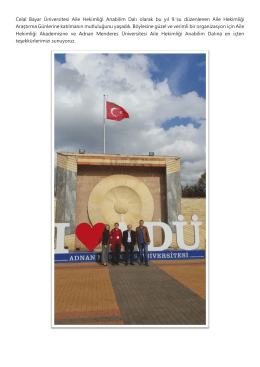 Celal Bayar &Uuml;niversitesi Aile Hekimliği Anabilim Dalı olarak bu yıl 9