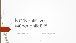 ĠĢ G&uuml;venliği ve M&uuml;hendislik Etiği