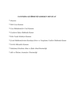 YANINIZDA GETİRMENİZ GEREKEN MEVZUAT