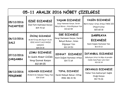 05-11 aralık 2016 nöbet çizelgesi