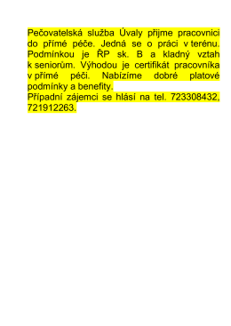 Pečovatelská služba Úvaly přijme pracovnici do přímé péče. Jedná