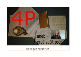 4P Aneb - proč začít psát