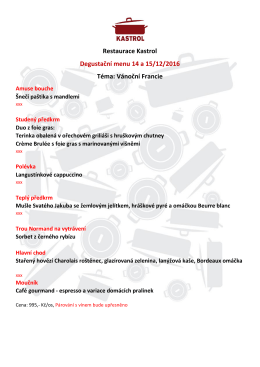 Restaurace Kastrol Degustační menu 14 a 15/12/2016 Téma