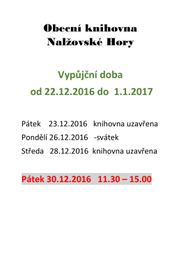 Výpůjční doba od 22.12.2016 do 1.1.2017