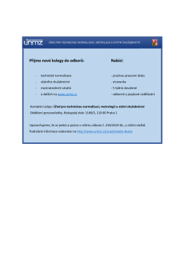 Přijme nov&eacute; kolegy do odborů: Nab&iacute;z&iacute;: