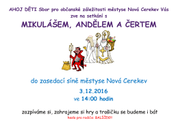 Děti pozor do Nové Cerekve přijde