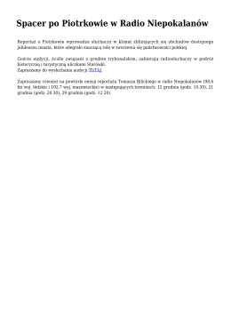 Spacer po Piotrkowie w Radio Niepokalanów