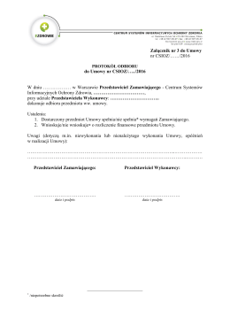 Załącznik nr 3 do Umowy Protok&oacute;ł odbioru