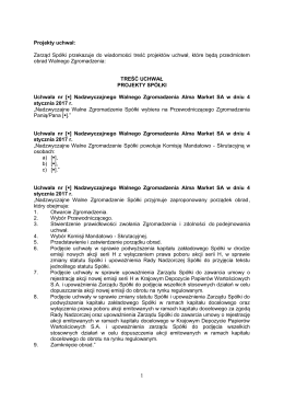 Projekty uchwał: Zarząd Spółki przekazuje do wiadomości treść