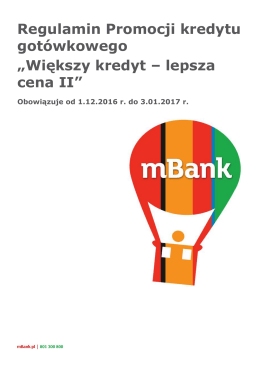 Regulamin Promocji kredytu gotówkowego „Większy kredyt